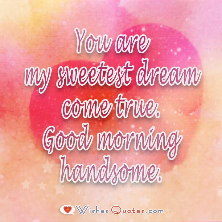 sweet morning quotes for him