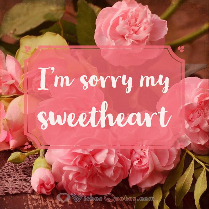 I’m Sorry Messages for Girlfriend. 30 Sweet Ways to Apologize to Her.