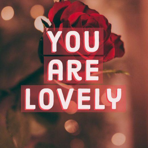 Compliment A Beautiful Woman You Are Lovely